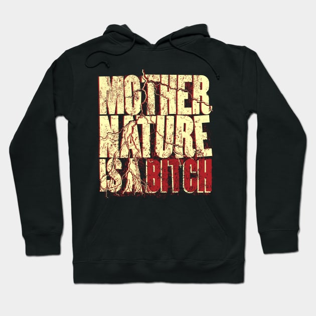 Murphy's Mother Nature Hoodie by quotepublic